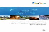 STATE GOVERNMENT STRATEGY FOR TOURISM IN … · Tourism in Western Australia 2020 will help us ... the State Government Strategy for Tourism in Western ... support the local tourism