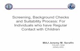 Screening, Background Checks and Suitability Process… Professional... · Screening, Background Checks and Suitability Process: For Individuals who have Regular Contact with Children