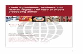 Trade Agreements, Business and Human Rights: The … · Trade Agreements, Business and Human Rights: The case of export processing zones ... These reports provide a similarly mixed