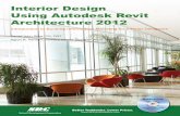 Interior Design Using Autodesk Revit Architecture 2012 · Interior Design Using Autodesk Revit Architecture 2012 4-2 FYI: anytime a Revit term or tool is mentioned in this book it