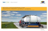 REVOLUTIONIZING THE DOWNSTREAM SUPPLY CHAIN€¦ · REVOLUTIONIZING THE DOWNSTREAM SUPPLY CHAIN ... The solution must integrate currently disparate aspects of ... operation, which