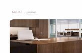 vision - Jsi Furniture · vision pages 02 & 03 an enhanced Vision With an expanded offering of elements for specifying private offices, collaborative stations and open plan ...
