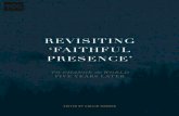 Revisiting ‘Faithful Presence’: To Change the World 'Faithful... · And even when they can, do we ... could look back on the last five years and reach ... And what is a better
