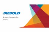 Diebold Investor Presentation - March 2016 - Diebold Nixdorf · Diebold Investor Presentation - March 2016 Diebold ...