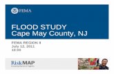 FLOOD STUDY Cape May County, NJ - RAMPP - Risk … · 2011-07-19 · 10 Meeting Objectives Engage Cape May County communities and promote local ownership to reduce their vulnerab
