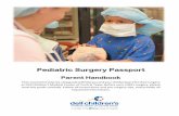 Parent Handbook - Home - Dell Children's Medical Center of … · Pediatric Surgery Passport Parent Handbook Thisconvenientstep-by-stepguidewillhelpyou andyour childprepare fortheirsurgery