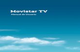 Movistar TV · Movistar TV. Manual de Usuario 4 01 INTRODUCCIÓN Este Manual de Usuario contiene todo lo necesario para acceder al mundo de Movistar TV. La oferta de servicios de