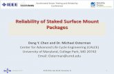 Reliability of Staked Surface Mount Packages - ieee … of Staked... · Reliability of Staked Surface Mount Packages Deng Y. Chen and Dr. Michael Osterman ... • BGAs with corner