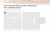 Practical Character Physics for Animators - Ari Shapiro · Practical Character Physics for Animators ... studies show that animators often generate animations that exceed these thresholds,
