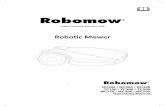 Robotic Mower - robotshop.com · 6 1.4 Robomow Safety Features 1. Child Lock The Child Lock prevents unintended operation of Robomow by an accidental press of one of the buttons.