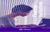 2 Financial Institutions - idemia.com · from new entrants disrupting the ecosystem and ... and on your mobile phone. We thus help them secure ... igital natives expect their banking