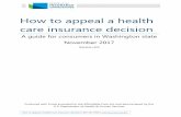 How to appeal a health care insurance decision · How to appeal a health care insurance decision | 800-562-6900 | How to appeal a health care insurance decision A guide for consumers