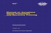 Manual on Aeroplane Upset Prevention and Recovery Training · International Civil Aviation Organization Approved by the Secretary General and published under his authority First Edition