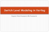 Switch Level Modeling in Verilog - Sharifce.sharif.ir/courses/92-93/1/ce223-1/resources/root/TA Slides... · The nmos and pmos Switches To instantiate switch elements: switch_name