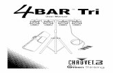 4BAR Tri User Manual Rev. 7 - CHAUVET DJ lighting ... · Page 2 of 17 4BAR™ Tri User Manual Rev. 7 TABLE OF CONTENTS 1. Before You Begin ...