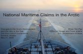 National Maritime Claims in the Arctic - The University of ... · Office of Ocean and Polar ... \ഠ I have been asked to address national maritime claims in the Arctic and, ... I