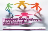 Mental Capacity Act (2005) Deprivation of Liberty Safeguards · Mental Capacity Act (2005) Deprivation of Liberty Safeguards A guide for relevant person’s representatives Adult