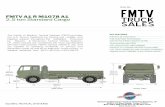 FMTV A1 R M1078 A1 2.5 ton Standard Cargo · FMTV A1 R M1078 A1. 2.5 ton Standard Cargo . FOR MORE INFORMATION CONTACT: EQUIPMENT SPECIFICATIONS. Brakes: Primary Air Actuated Central