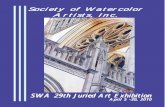 Society of Watercolor SWA Artists, Inc. - files.faso.usfiles.faso.us/24297/1697.pdf · 1 SWA 29th Juried Art Exhibition SWA 29th th Juried Art Exhibition April 5 -30, 2010 Society