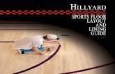 sports floor layoutand lining guide - Hillyard, Inc. · guide ® ® TABLE OF ... lower VOC 450 Gym Finish and for more restricted areas, our 350 Gym Finish. Rounding out our wood