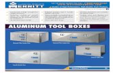 ALUMINUM TOOL BOXES - Merritt Products · 8B ALUMINUM TOOL BOXES Order # Description/Dimensions Weight H x W x L Lbs. 201 18x18x18 Smooth Single Door 25 203 18x18x24 Smooth Single