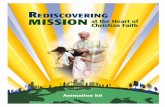 RediscoveRing MISSION€¦ · Animation kit PAGES 1 AND 2 Rediscovering Mission with Pope Francis PAGE 3 Theme for World Mission Sunday 2017 Rediscovering Mission at the Heart of