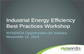 Industrial Energy Efficiency Best Practices Workshop · Industrial Energy Efficiency Best Practices Workshop . ... Up to $1,000,000 for Studies ... gross reduction of energy usage