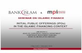 INITIAL PUBLIC OFFERINGS (IPOs) IN ... - Bank Islam … · seminar on islamic finance & initial public offerings (ipos) in the islamic financing context strictly private & confidential