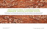 MITIGATING CORROSION UNDER INSULATION (CUI)€¦ · environments. In addition ... petrochemical industries.2 Despite the numbers, ... 6 MITIGATING CORROSION UNDER INSULATION (CUI)
