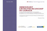 IMMIGRANT ENTREPRENEURSHIP IN CANADA · Immigrant Entrepreneurship in Canada 1 Objectives This scan on immigrant entrepreneurship will discuss the general climate of immigrant entrepreneurship