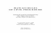 HAWAI I RULES OF CIVIL PROCEDURE - Web rules.pdf · HAWAI#I RULES OF CIVIL PROCEDURE Adopted and Promulgated by the Supreme Court of the State of Hawai#i ... Joinder of remedies;