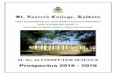 FIRST AUTONOMOUS COLLEGE UNDER CALCUTTA … · Prospectus 2016 - 2018 . 1. ... St. Xavier’s College has been offering 3 year B Sc Computer Science under the University of Calcutta