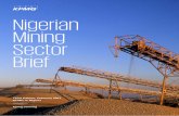 Nigerian Mining Sector Brief | 1 Nigerian Mining Sector Brief · and is collating information on the location and quantity ... Printed in Nigeria Nigerian Mining Sector Brief | 7