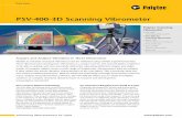 PSV-400-3D Scanning Vibrometer - HYSEN · Non-contact Optical Technology The PSV-400-3D extends one of the most revolu - tionary concepts of surface vibration measurement into the