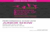 PERFORMANCE SHOW 2018 JUNIOR SHOWcanadianschoolofdance.com/wp-content/uploads/2018/... · Cafeteria Manager: Lily Ting, Christine Kelly, Rob Taylor Seamstresses ... Elle Noble, Linca