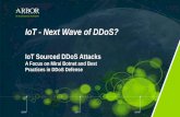 IoT - Next Wave of DDoS? - HKNOG.net · IoT - Next Wave of DDoS? ... Code has been released to wild…already seeing signs of ... Pseudo-random DNS label-prepending attacks