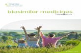 handbook - Medicines for Europe · generic, biosimilar and value ... biosimilar medicines handbook Pharmaceutical science, ... field of biotechnological development has