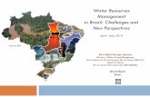 Brazil Water Resource Management - … · Water Quality: Organic Pollution Principles sources of pollution: Urban pollution Industrial pollution Agricultural pollution ...