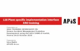 L16 Plant specific implementation interface ERO training · L16 Plant specific implementation interface ERO training ... Emergency Response Organisation ... •Emergency tasks and