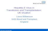 Hepatitis E Virus in Transfusion and Transplantation: UK ...ihs-seminar.org/content/uploads/4-n°1-HEV-IHN-Paris-March-2016... · IHN conference Paris March 2016 1 Hepatitis E Virus