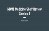 NBME Medicine Shelf Review Session 1 · 17 Septic arthritis ->what is the bug? (+most common cause, + in a sickle cell patient, + in a young F with ... strategies on the NBME (2)?