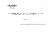 NORTH ATLANTIC OPERATIONS AND AIRSPACE MANUAL · ii NORTH ATLANTIC OPERATIONS AND AIRSPACE MANUAL ii NAT Doc 007 V.2017-1 EUROPEAN AND NORTH ATLANTIC OFFICE OF ICAO International
