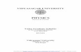 PHYSICS - sildacscollegesildacscollege.org/wp-content/uploads/2015/07/Physics.pdf · VIDYASAGAR UNIVERSITY PHYSICS (Honours & General) Under Graduate Syllabus ... . 9