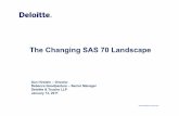 The Changing SAS 70 Landscape - ISACA KC Meetings/20110113 The Changing SAS 70... · ISAE 3402 and the SSAE that management of the service organization provide a written assertion
