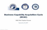 Business Capability Acquisition Cycle (BCAC) · use of the Business Capability Acquisition Cycle (BCAC) ... 02 and an October 2014 DoD CIO memo on business systems.\爀屲A ... the