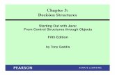 Chapter 3: Decision Structures - wmich.edu · Chapter 3: Decision Structures Starting Out with Java: From Control Structures through Objects Fifth Edition by Tony Gaddis