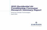 2015 Residential Air Conditioning Consumer Research ... · 2015 Residential Air Conditioning Consumer Research Summary Report 5 Objectives •Quantify meaningful aspects of the buying