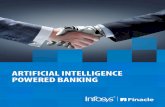 Artificial Intelligence Powered Banking - EdgeVerve .Artificial Intelligence has been ... Intelligence