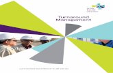 Turnaround Management - Foster Wheeler · turnarounds and interventions to increase the unit integrity. Own the delivery of all turnarounds and interventions ... Turnaround Management