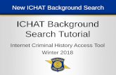 ICHAT Background Search Tutorial - michigan.gov · Search Tutorial. New ICHAT Background Search On the home page, registered users should click either “Background Search” or “Searches.”
